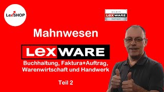 Mahnwesen FormularGestaltung in Lexware Buchhaltung FakturaAuftrag Warenwirtschaft  Handwerk [upl. by Otinauj]