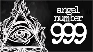 Angel Number 999 Meaning What Does 999 Mean [upl. by Ardnajela]