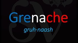 Key Wine Facts about Grenache How to Pronounce  French Pronunciation [upl. by Kera753]