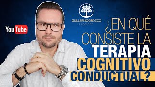 🧠 ¿En qué consiste la TERAPIA COGNITIVO CONDUCTUAL TCC [upl. by Lenna]