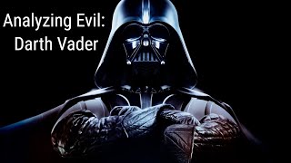 Analyzing Evil Darth Vader From Star Wars [upl. by Arodal]