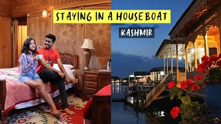 We stayed in a Houseboat in Dal Lake  Kashmir  Anagha Mirgal [upl. by Nosylla]