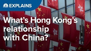 What is Hong Kong’s relationship with China  CNBC Explains [upl. by Carmelita45]