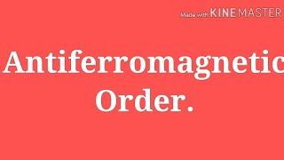 Antiferromagnetic Order Susceptibility Neel Temperature Antiferromagnetic Magnons [upl. by Cynarra872]