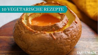 10 UNGLAUBLICHE Vegetarische Rezepte [upl. by Byler]