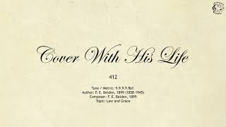 412 Cover With His Life  SDA Hymnal  The Hymns Channel [upl. by Petrick]