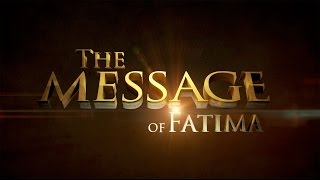 The Message of Fatima [upl. by Foote]