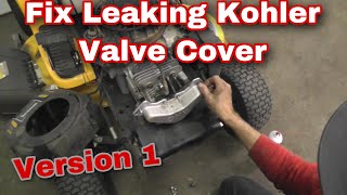 How To Fix A Leaking Kohler Courage Valve Cover First Method [upl. by Nnyltiak]