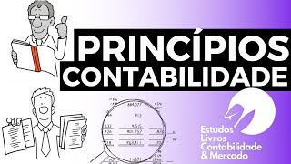 PRINCÍPIOS DA CONTABILIDADE ENTIDADECONTINUIDADEOPORTUNIDADEVALOR ORIGINALCOMPETÊNCIAPRUDÊNCIA [upl. by Erbua]