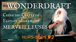 WONDERDRAFT le logiciel des ÉCRIVAINS pour Créer des CARTES de FANTASY  tuto  HORSSÉRIE 2 [upl. by Jeane]