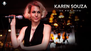 Karen Souza  My Favorite Covers  50 Pop Hits [upl. by Ecinna]