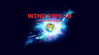 Windows 10 Jak usunąć hasło [upl. by Ettedo]