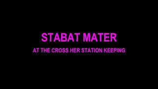 Stabat Mater English Version HD [upl. by Sherrard]