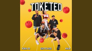 Toketeo [upl. by Busby]