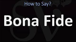 How to Pronounce Bona Fide CORRECTLY [upl. by Roid]