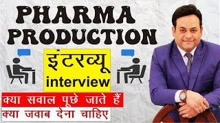 Pharma production Interview I Questions and Answers💥 [upl. by Ydnew708]