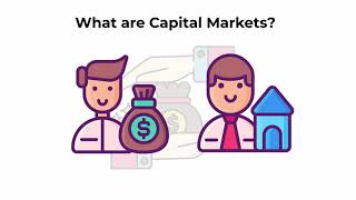 What are capital markets  Capital Markets Explained [upl. by Ysnil]