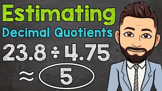 Estimating Decimal Division  Math with Mr J [upl. by Doretta]