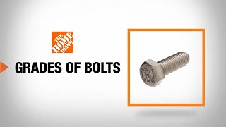 Grades of Bolts  The Home Depot [upl. by Atimed]