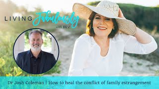 How to heal the conflict of family estrangement  Dr Josh Coleman [upl. by Neukam38]