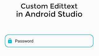 How to make custom edit text in android studio  Android studio tutorial [upl. by Senecal]