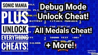 Sonic Mania Plus  UNLOCK EVERYTHING CHEAT Debug Mode All Medals  More  Guide With Commentary [upl. by Haras124]