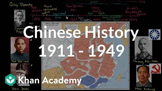 Overview of Chinese history 1911  1949  The 20th century  World history  Khan Academy [upl. by Gilbert]