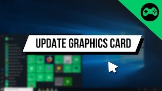 How to Update ANY Graphics Card on Windows 10 [upl. by Akiram]