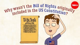 Why wasn’t the Bill of Rights originally in the US Constitution  James Coll [upl. by Brande72]