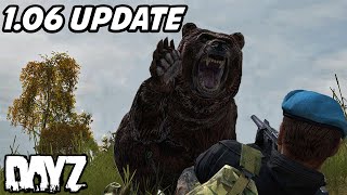 Dayz New 106 Update New Livonia Map Bears Fishing Guns amp More [upl. by Onitselec]