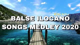 BALSE ILOCANO SONGS MEDLEY 2020  BALSE ABALAYAN ILOCANO MEDLEY [upl. by Einnoj]