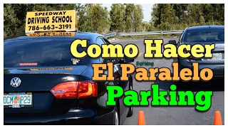 COMO ESTACIONARSE EN PARALELO PARKING O COMO HACER EL PARQUEO PARALELO [upl. by Ferdinand]