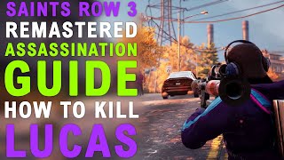 Saints Row the Third Remastered Assassination Guide  Lucas [upl. by Donaldson768]