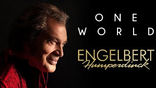 Engelbert Humperdinck  quotOne Worldquot Official Lyric Video [upl. by Mikael]