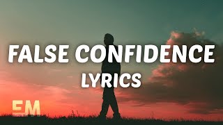 Noah Kahan  False Confidence Lyrics [upl. by Hnib738]