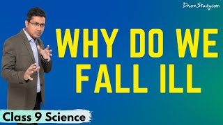 Why Do We Fall Ill  CBSE Class 9 Science  Toppr Study [upl. by Hurless]