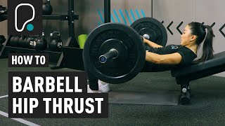 How To Do A Barbell Hip Thrust [upl. by Jamie213]