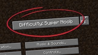 New Difficulty Added SUPER NOOB  Minecraft [upl. by Joni]