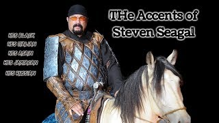 The Accents of Steven Seagal [upl. by Cod521]