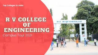 R V COLLEGE OF ENGINEERING BANGALORE  RVCE  Campus Tour 2021 [upl. by Derf949]