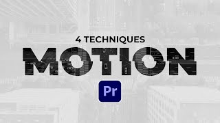 4 Editing Motion Graphics Techniques in Adobe Premiere Pro [upl. by Ivel719]