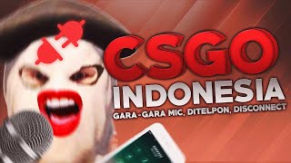 CSGO Indonesia  Garagara Mic Ditelpon Disconnect [upl. by Inajar]