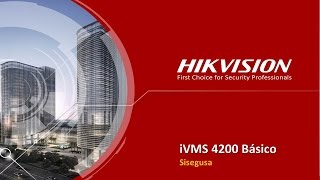 Tutorial Básico de IVMS4200 de Hikvision [upl. by Stormy156]