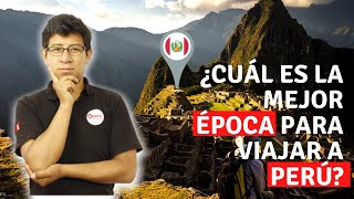 ➔✅Cuál es la mejor época para viajar a Perú【MESES DEL AÑO ES RECOMENDABLE VISITAR PERÚ】Conoce Perú [upl. by Ahidam437]