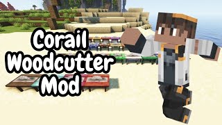 Cortadora de MADERA  MineCraft  Corail Woodcutter Mod [upl. by Anear377]