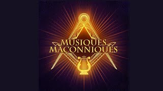 Freemasonry  Masonic Classical Music [upl. by Lindsay]