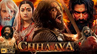 Chhaava Full Movie Hindi  Vicky Kaushal  Rashmika Mandanna  Akshaye Khanna  HD Facts and Review [upl. by Barb]