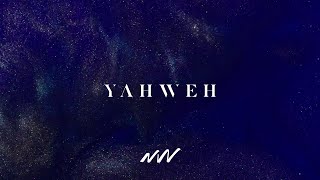 Yahweh English  Yahweh Official Lyric Video  New Wine [upl. by Eibmab215]