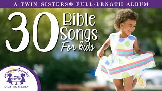 30 Joyful Bible Songs Just for Kids [upl. by Malik]