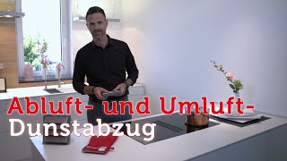 Dunstabzug Abluft und Umluft im Vergleich [upl. by Barram]